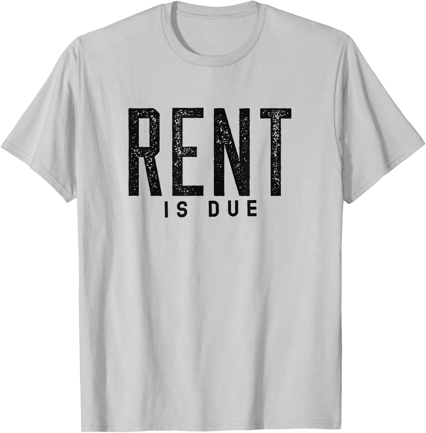 Rent's Due Funny Vintage Workout Gym T-Shirt - T-Shirt | Ash