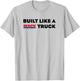 Mack Trucks Built Like a Mack Truck Classic T-Shirt - T-Shirt | Ash