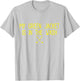 My Jacket is in the Wash Golf T-Shirt - T-Shirt | Ash