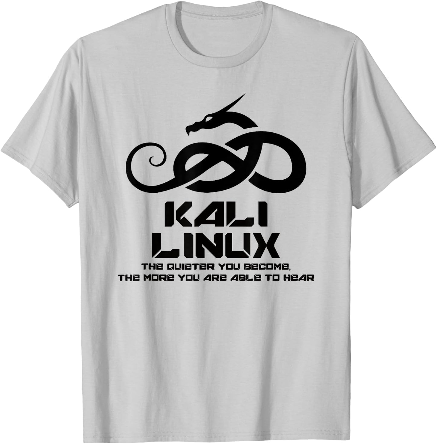 Kali Linux with Dragon and Slogan T-Shirt - T-Shirt | Ash