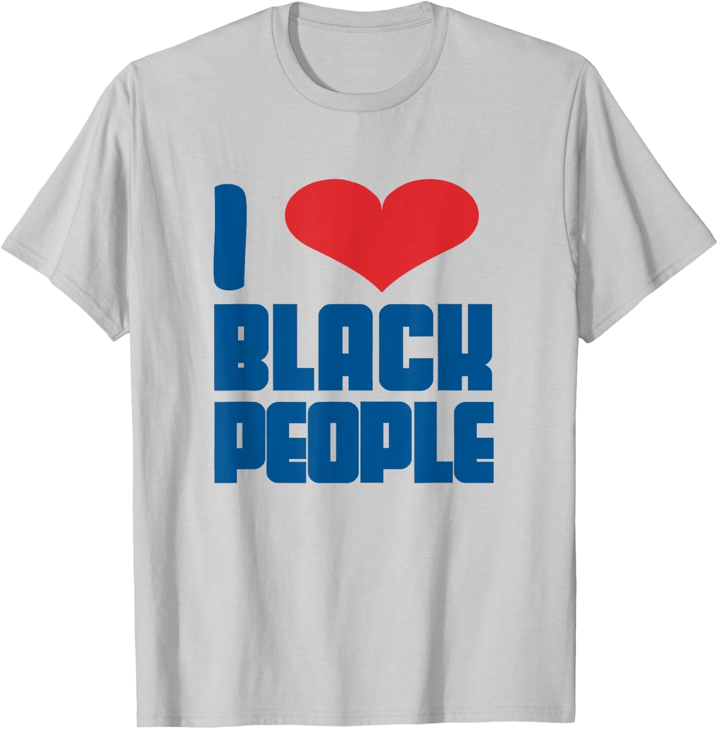 I Love Black People Heart Black Lives Matter T-Shirt - T-Shirt | Ash