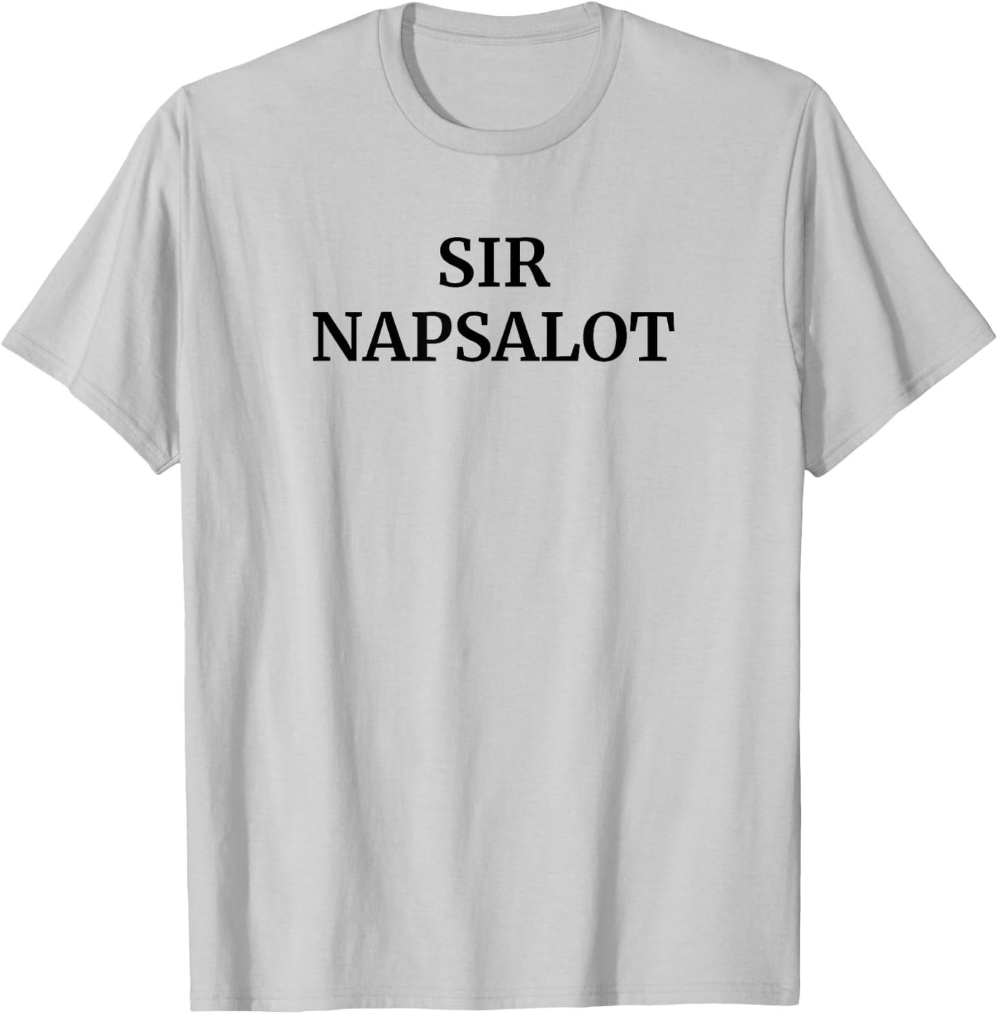 Sir Napsalot T-Shirt - T-Shirt | Ash