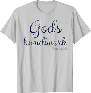 God's Handiwork Ephesians 2:10 Bible Christian Self Esteem T-Shirt - T-Shirt | Ash