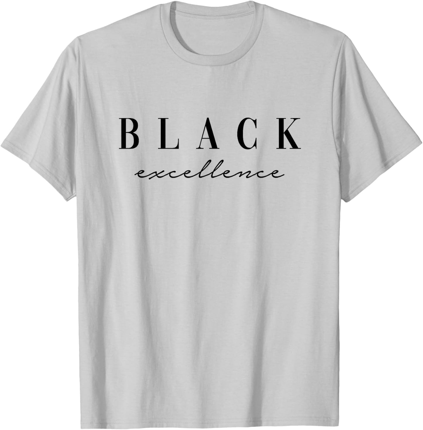Black Excellence Black Power White Deluxe Font T-Shirt - T-Shirt | Ash