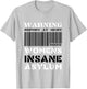 Warning Insane Asylum Inmate Funny Halloween T-Shirt - T-Shirt | Ash
