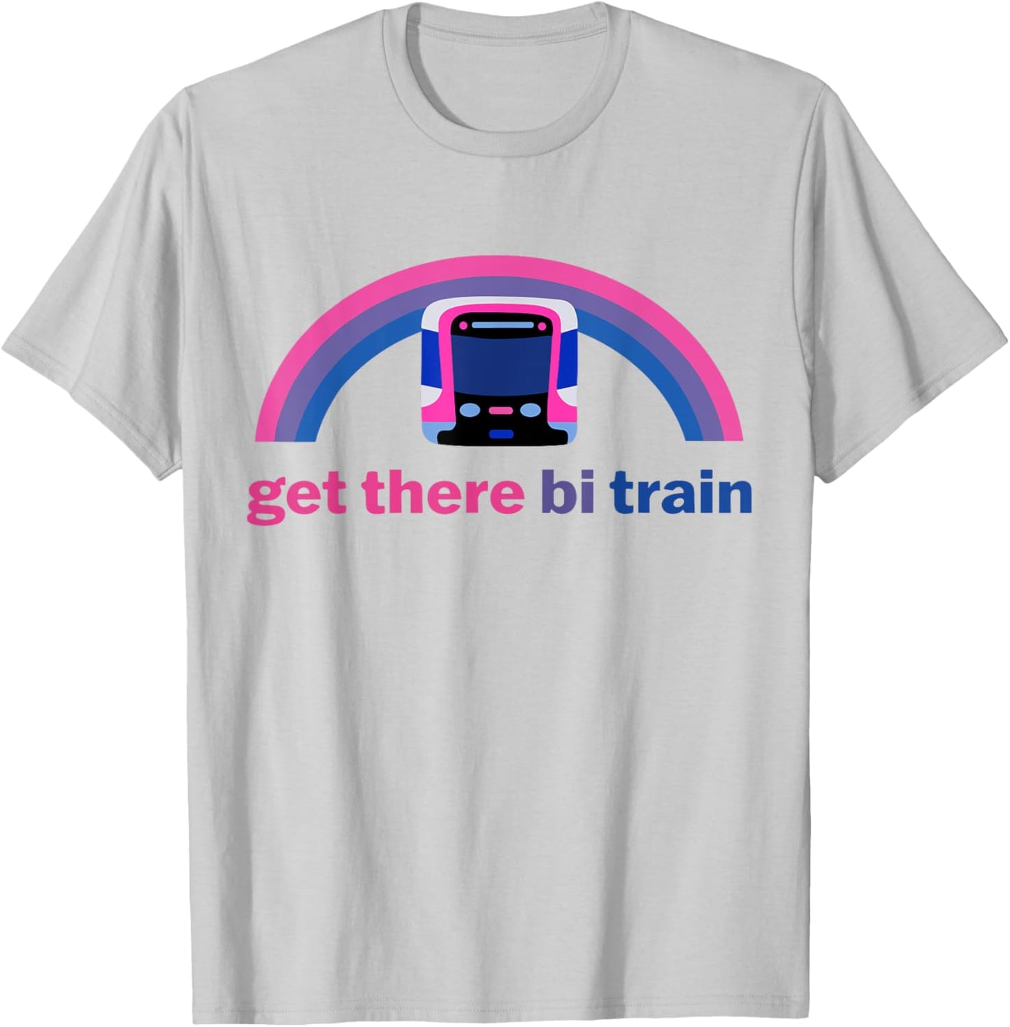 Get There Bi Train T-Shirt - T-Shirt | Ash
