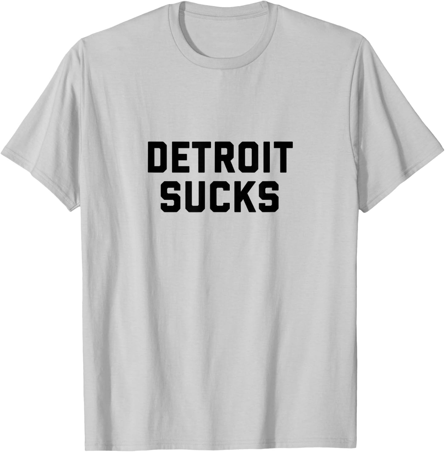 Detroit Sucks T-Shirt - T-Shirt | Ash