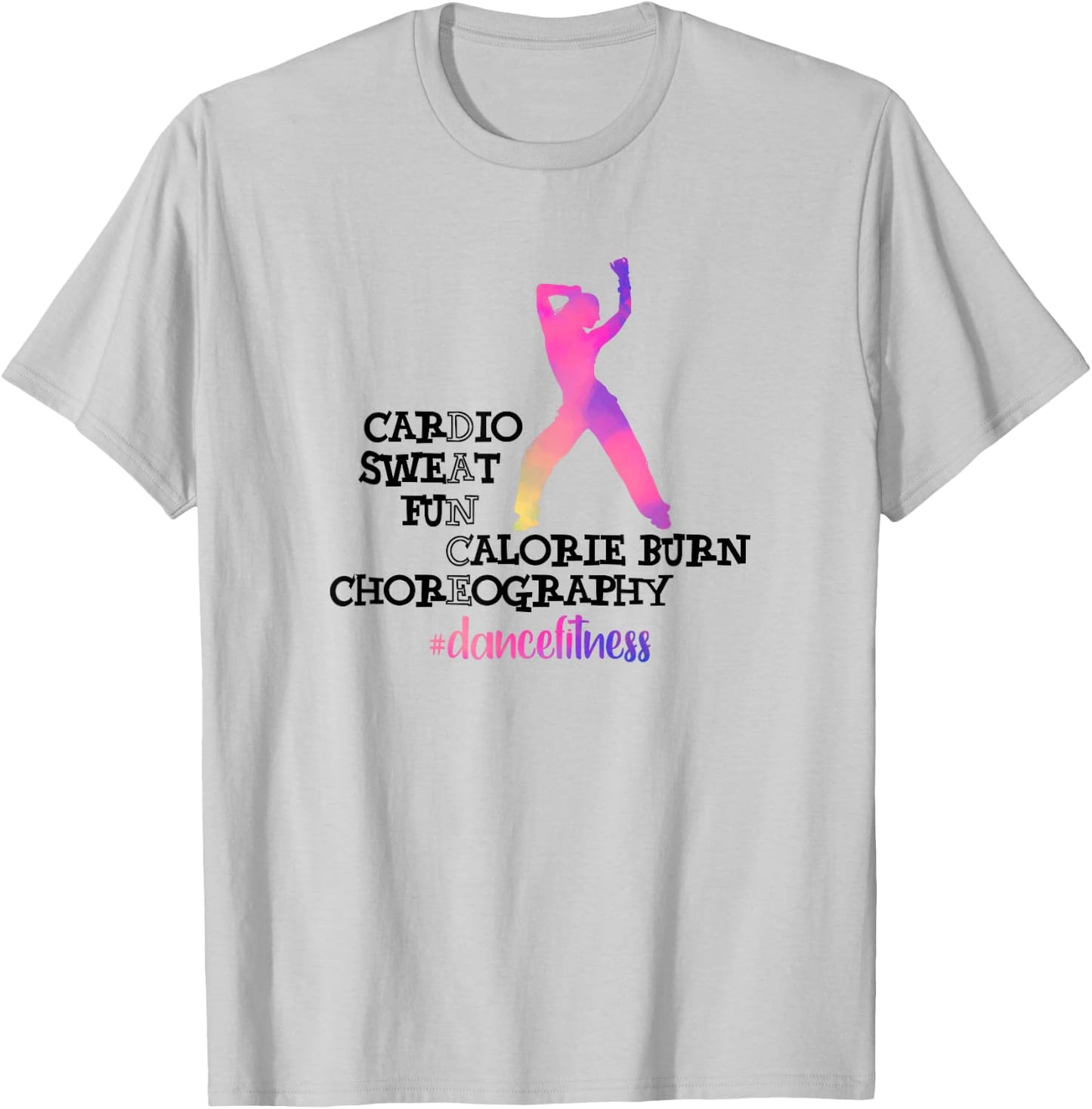 Calorie Burn Choreography Dance Fitness Instructor Exercise T-Shirt - T-Shirt | Ash