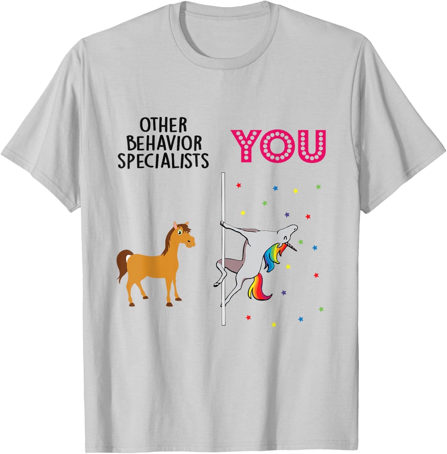 Behavior Specialist Funny Unicorn T-Shirt - T-Shirt | Ash