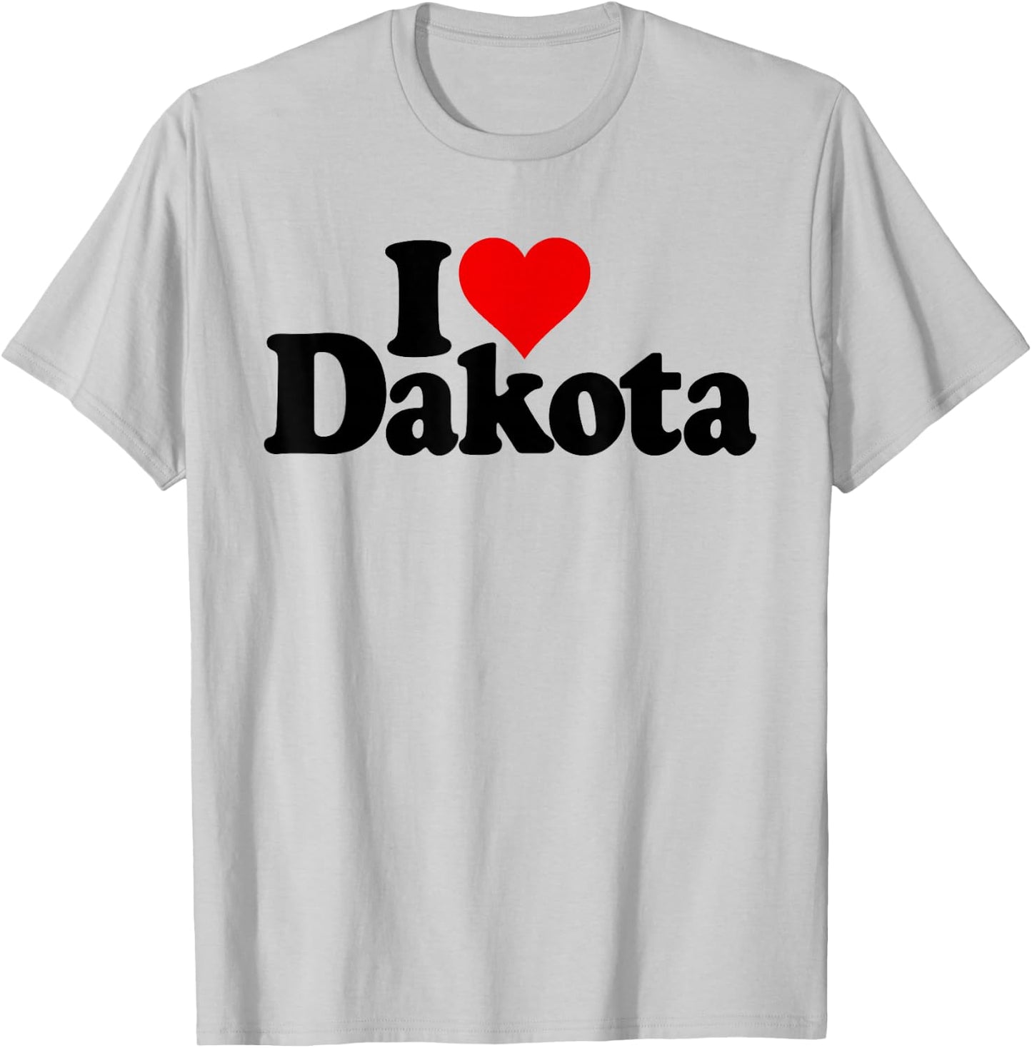 I Love Dakota I Heart Dakota T-Shirt - T-Shirt | Ash
