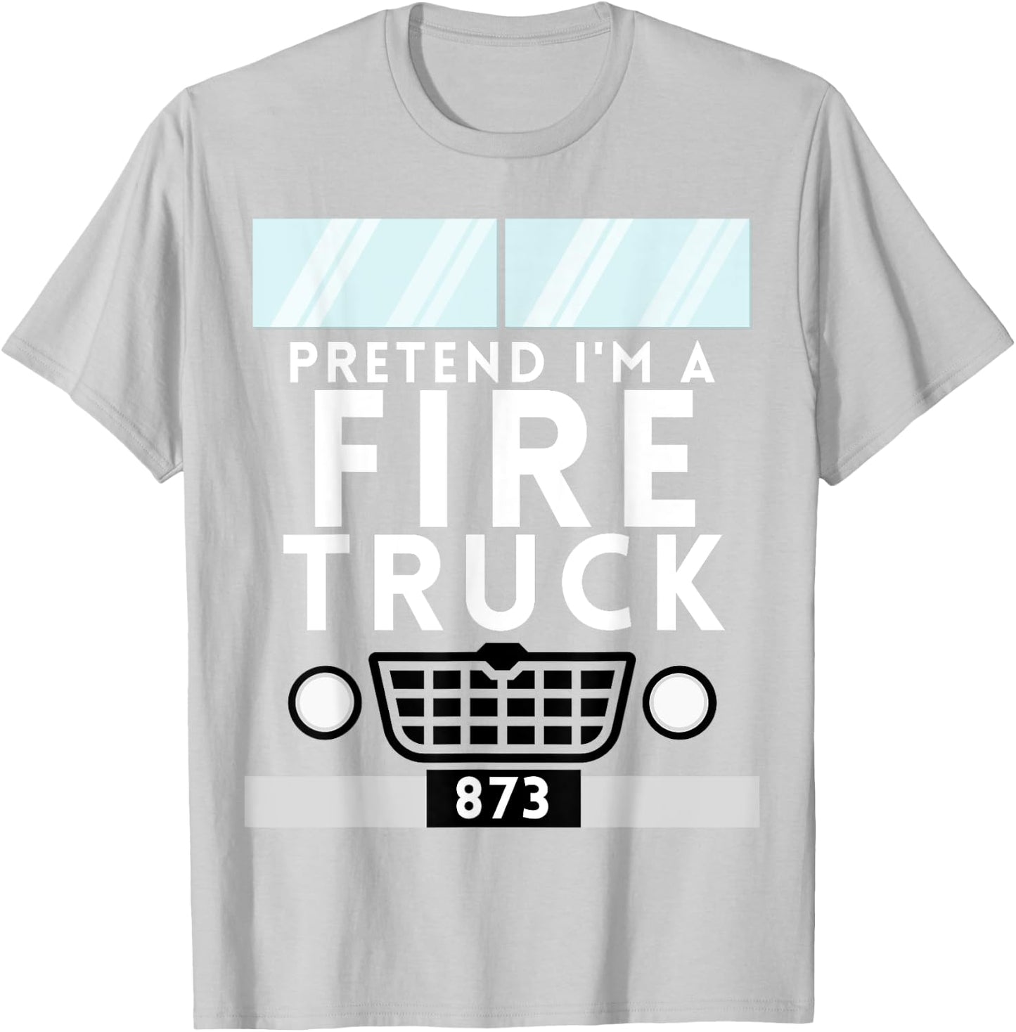 Pretend I'm a Fire Truck Funny Lazy Halloween Costume T-Shirt - T-Shirt | Ash