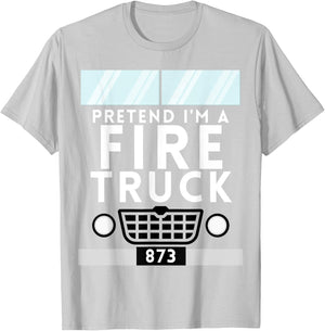 Pretend I'm a Fire Truck Funny Lazy Halloween Costume T-Shirt - T-Shirt | Ash