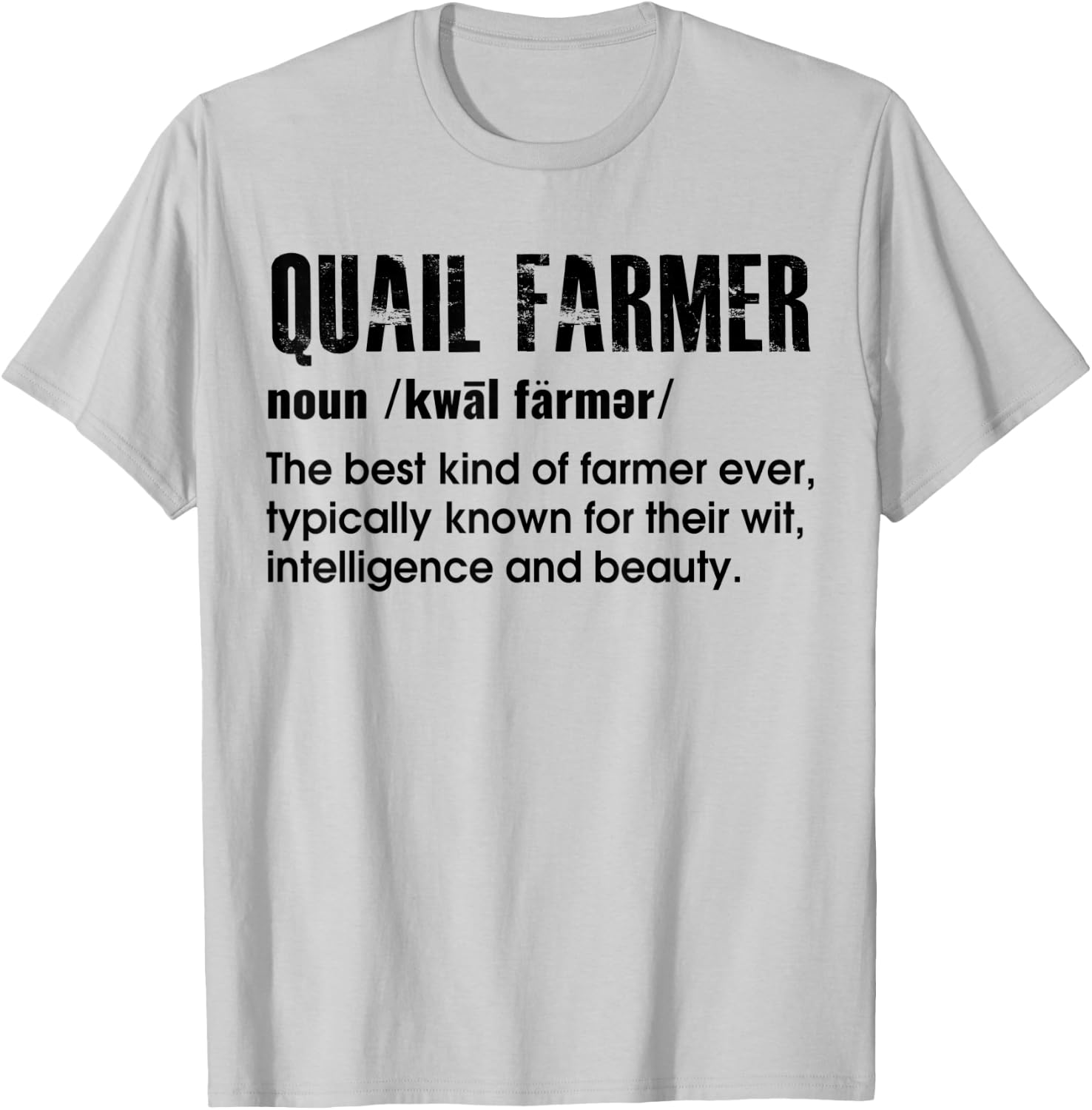 Quail Farmer Gift Quail T-Shirt - T-Shirt | Ash