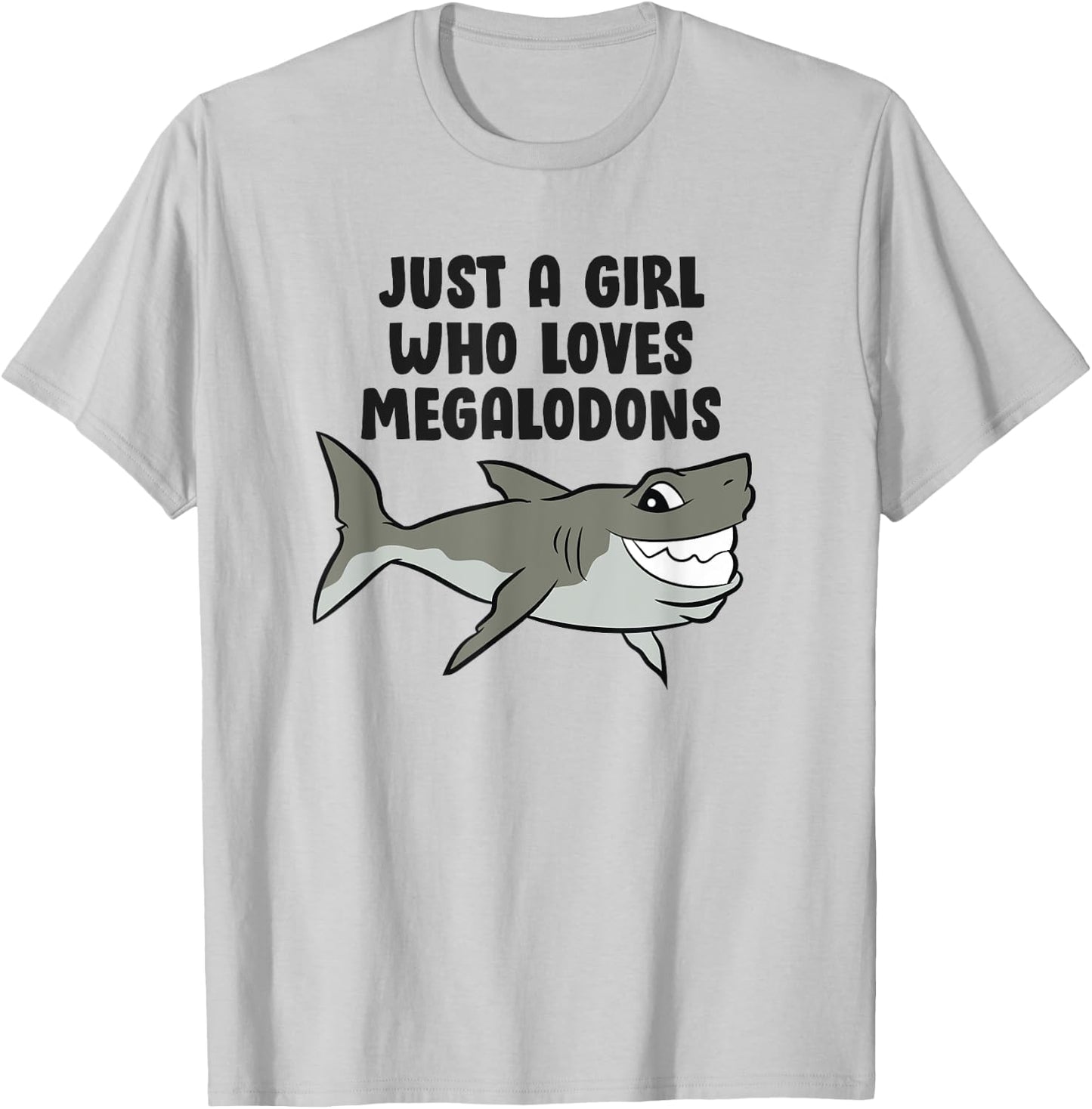 Just a Girl Who Loves Megalodon Sharks Women Megalodon T-Shirt - T-Shirt | Ash