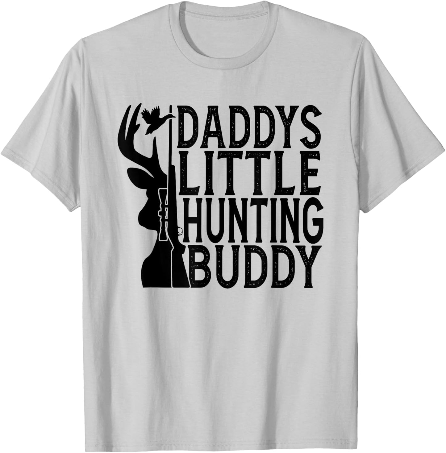 Daddys Little Hunting Buddy, Son and Father, Dad Hunter T-Shirt - T-Shirt | Ash