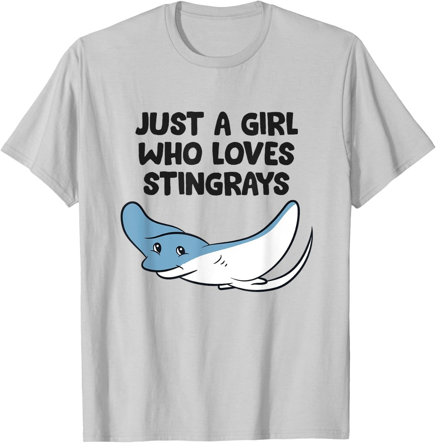 Just a Girl Who Loves Stingrays T-Shirt - T-Shirt | Ash