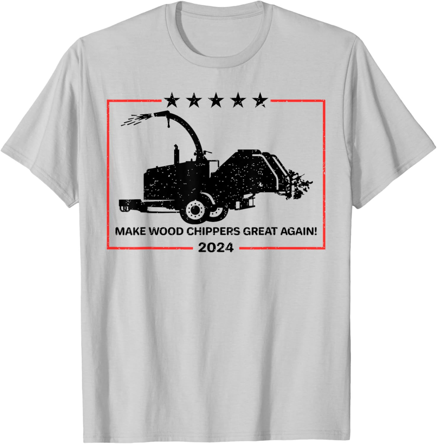 Make Wood Chippers Great Again 2024 T-Shirt - T-Shirt | Ash
