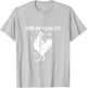 St' Patrick's Day Feelin' Clucky Chicken Lucky T-Shirt - T-Shirt | Ash