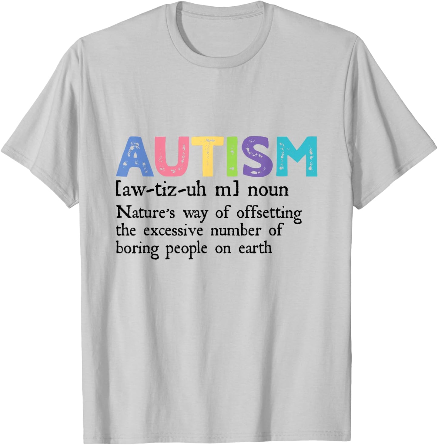 Autism Definition Autism Awareness Acceptance Gift T-Shirt - T-Shirt | Ash