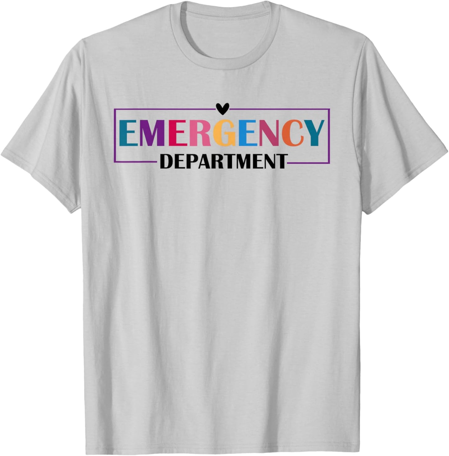 Emergency Department Emergency Room Healthcare Nursing T-Shirt - T-Shirt | Ash