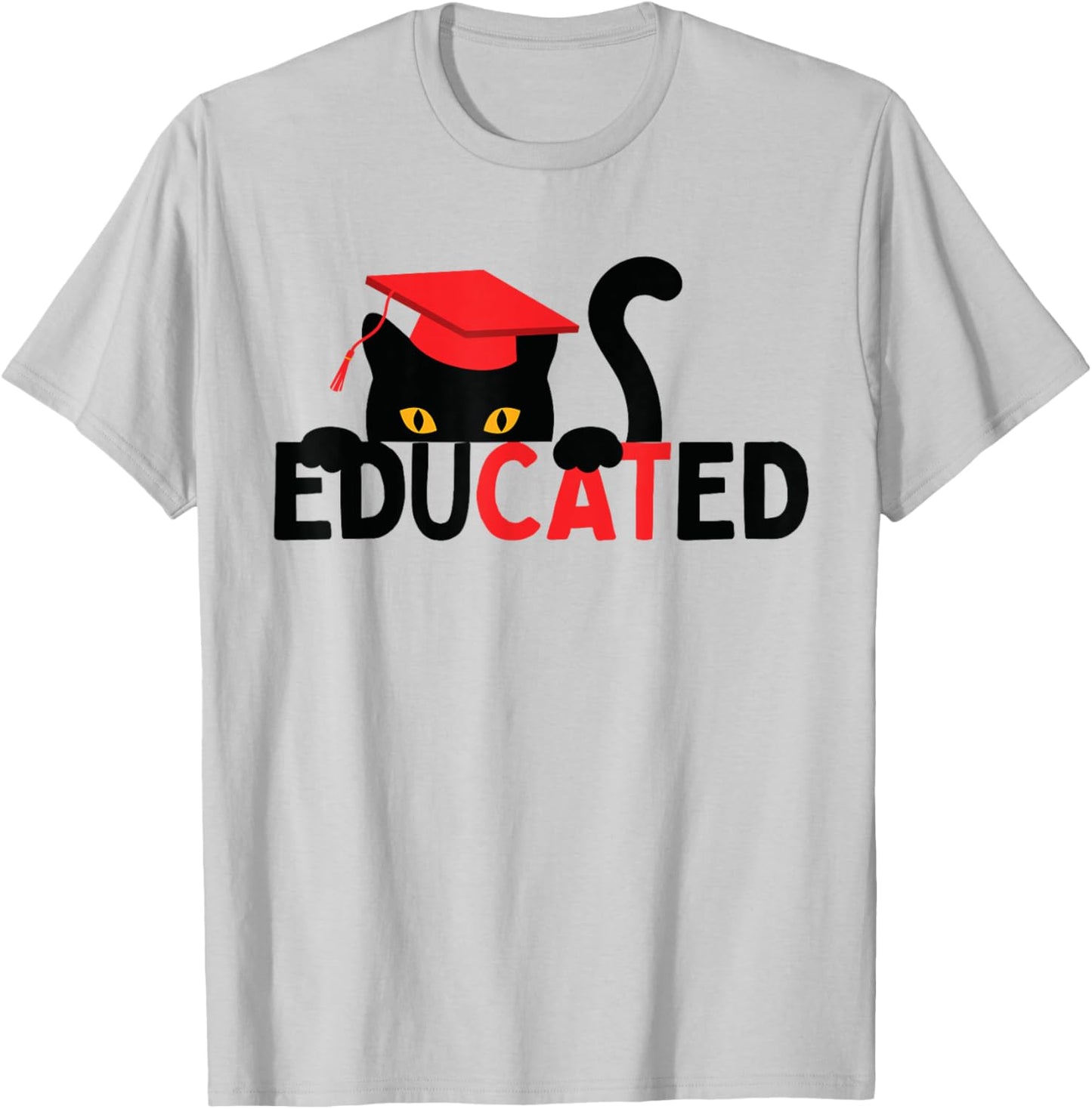 Educated Cat in Graduation Cap Funny Grad T-Shirt - T-Shirt | Ash
