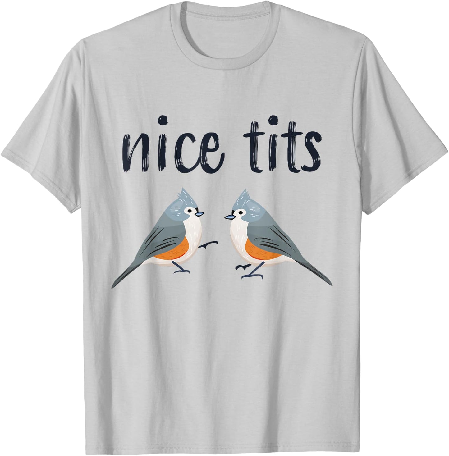 Tufted titmouse Funny Bird watching Gift T-Shirt - T-Shirt | Ash