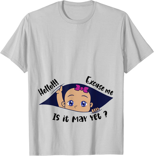 Excuse Me Is It May Yet Pregnancy Girl Announcement T-Shirt - T-Shirt | Ash