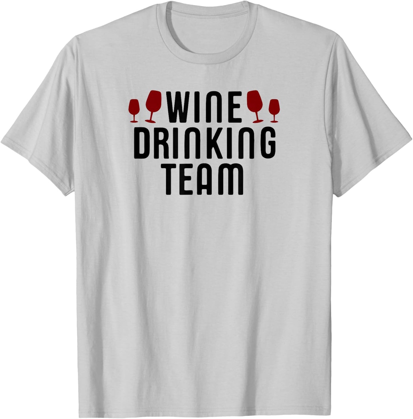Wine Drinking Team T-Shirt - T-Shirt | Ash