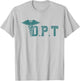 DPT Doctor Of Physical Therapy Student Therapist Gift T-Shirt - T-Shirt | Ash