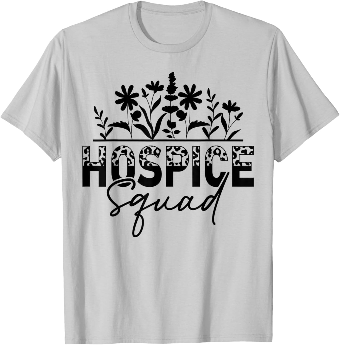Floral Hospice Squad Hospice Aide Nurse T-Shirt - T-Shirt | Ash