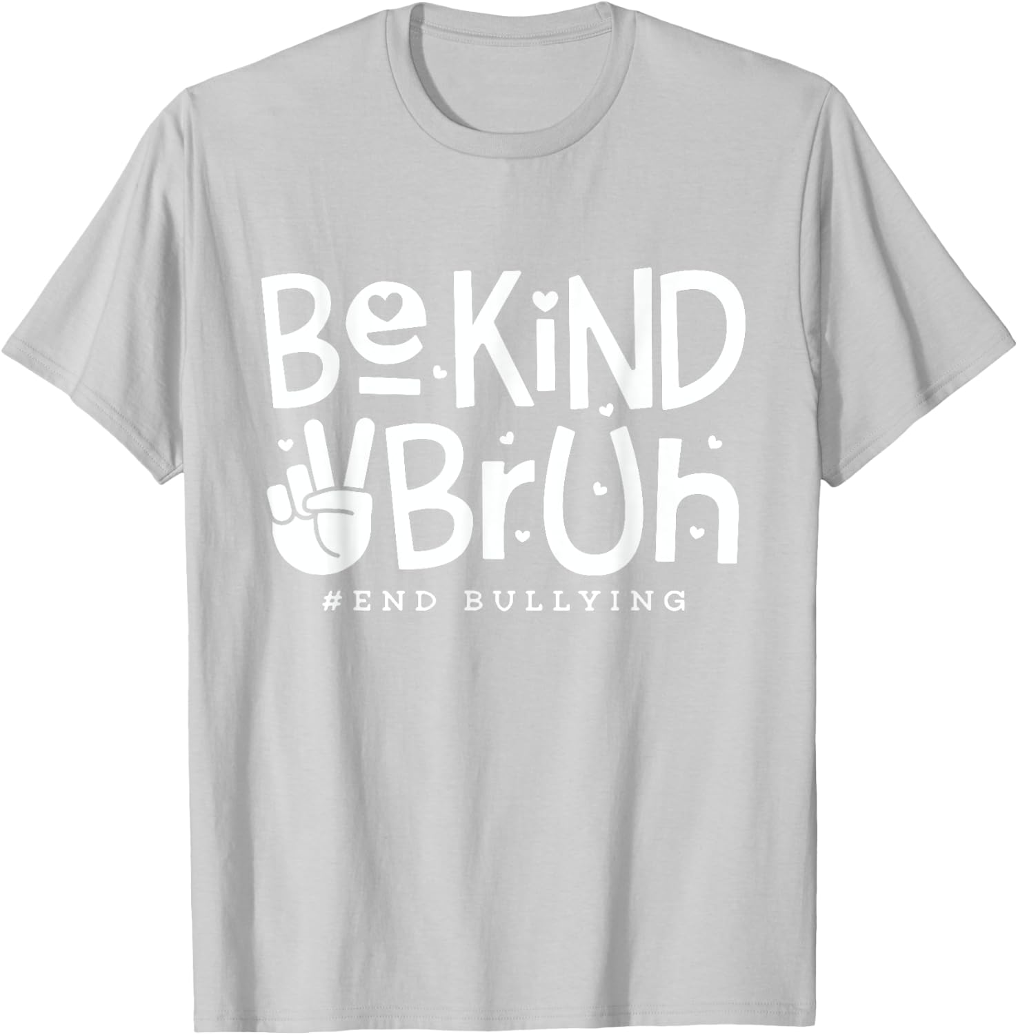 Unity Day Orange Shirt Anti Bullying Be Kind Bruh Kindness T-Shirt - T-Shirt | Ash