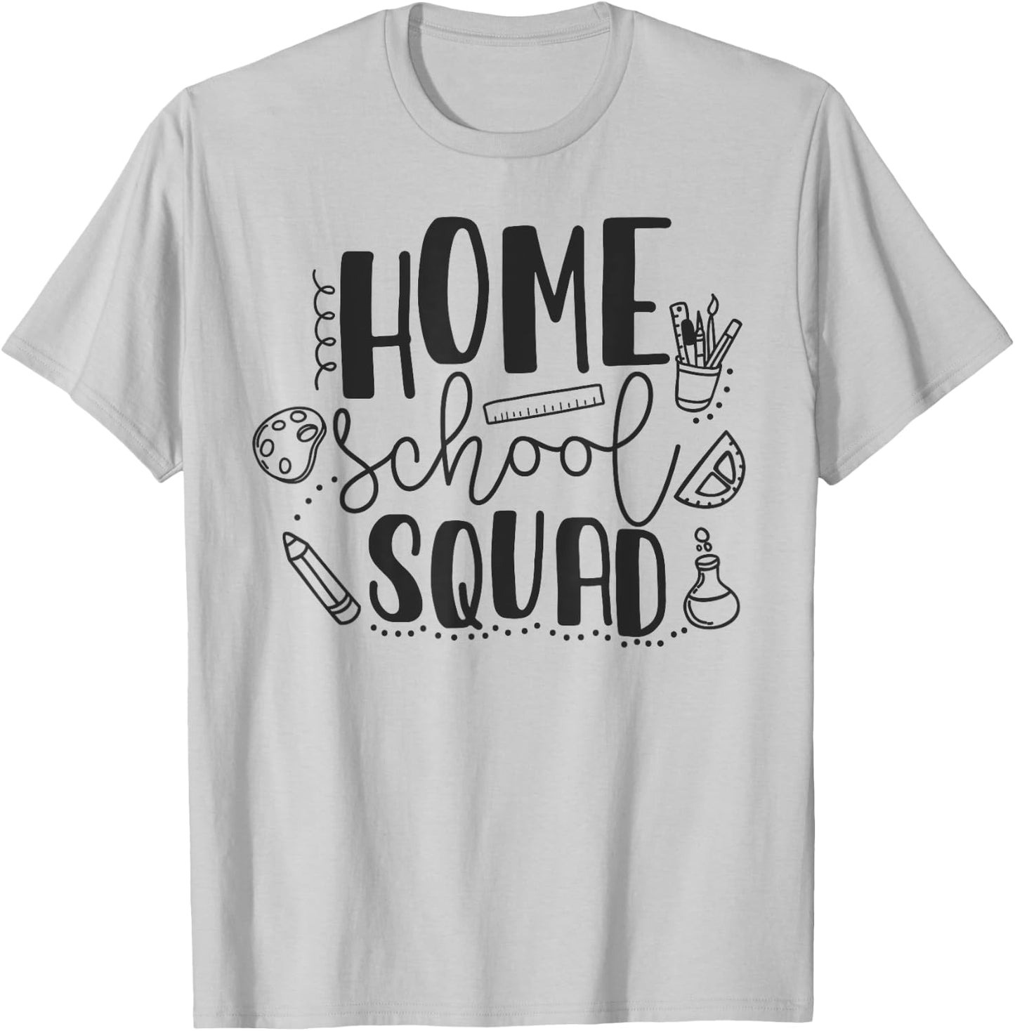 First Day Of School Homeschool Squad Teacher T-Shirt - T-Shirt | Ash
