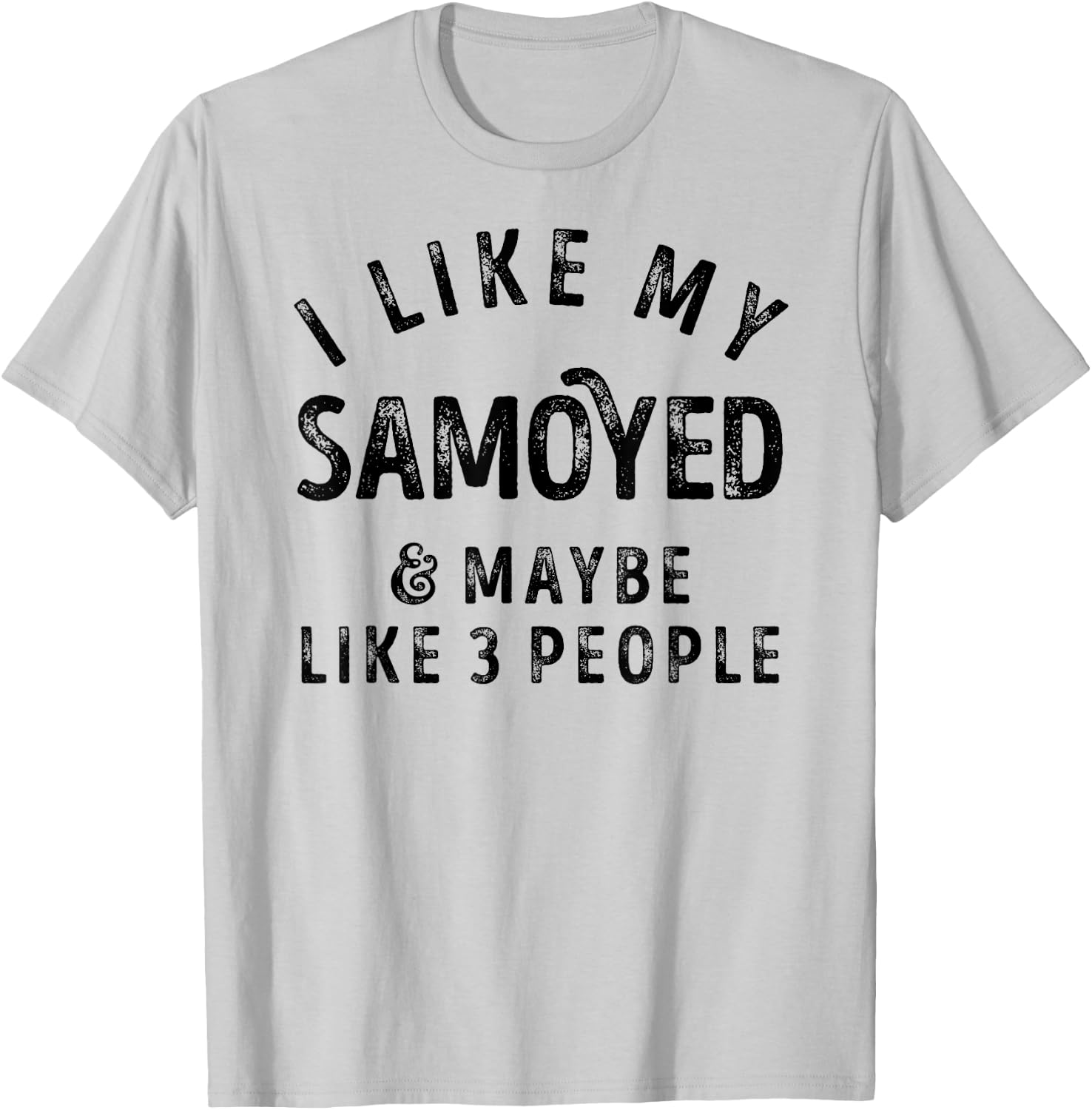 I Like My Samoyed And Maybe Like 3 People Dog Lover Retro T-Shirt - T-Shirt | Ash