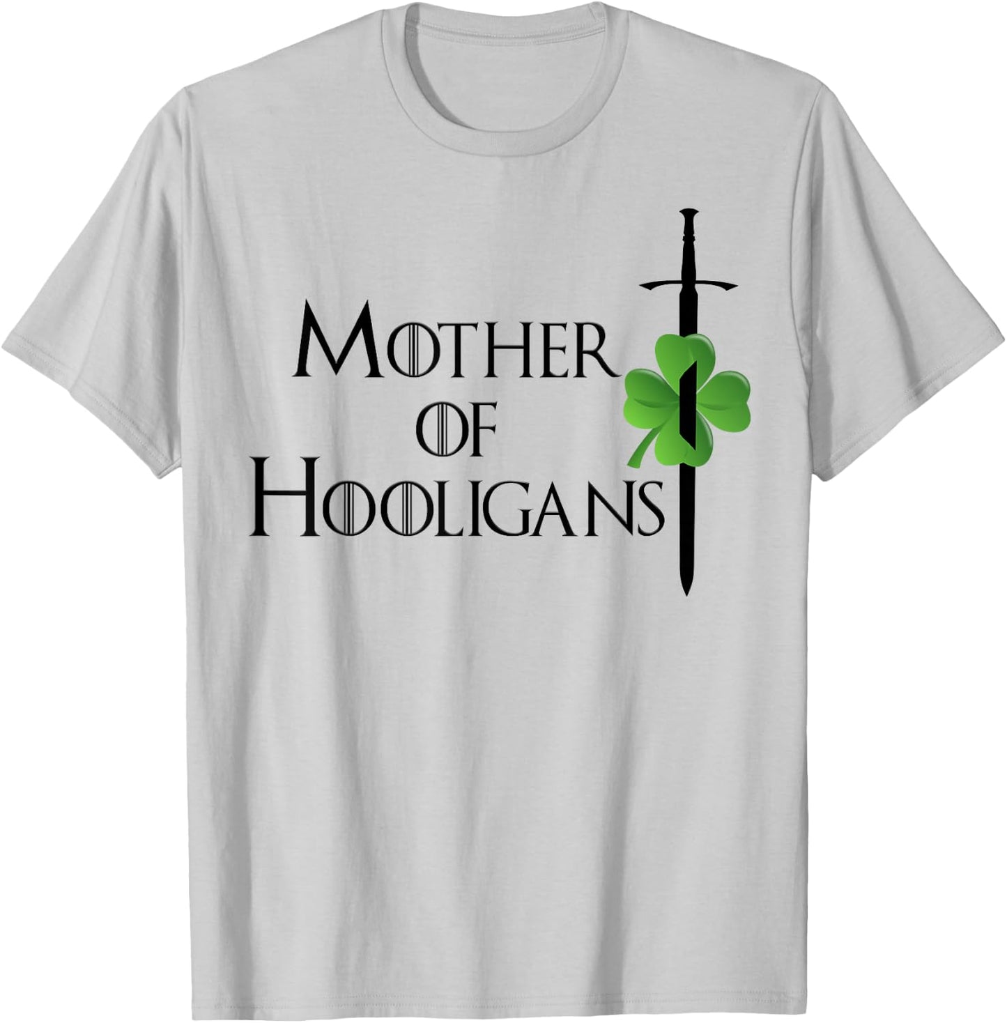Funny Mom St Patricks Day Mother of Hooligans Women T-Shirt - T-Shirt | Ash