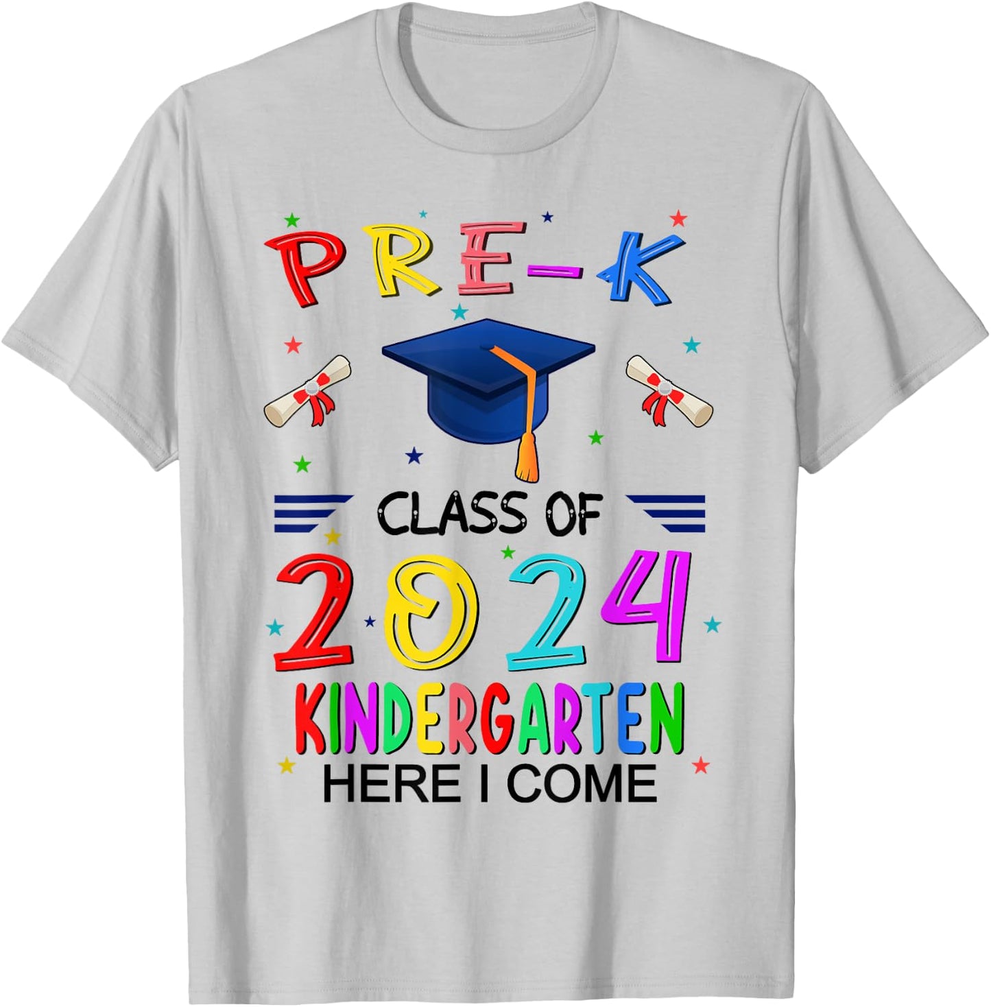 pre k graduation class 2024 kindergarten Here I Come T-Shirt - T-Shirt | Ash