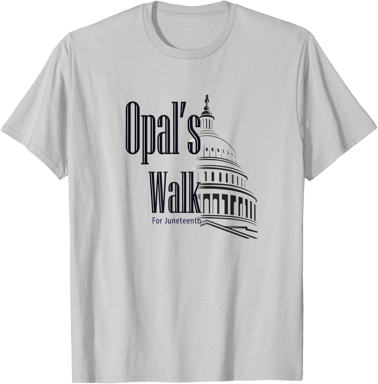 Opal's Walk- Juneteenth National Holiday T-Shirt - T-Shirt | Ash