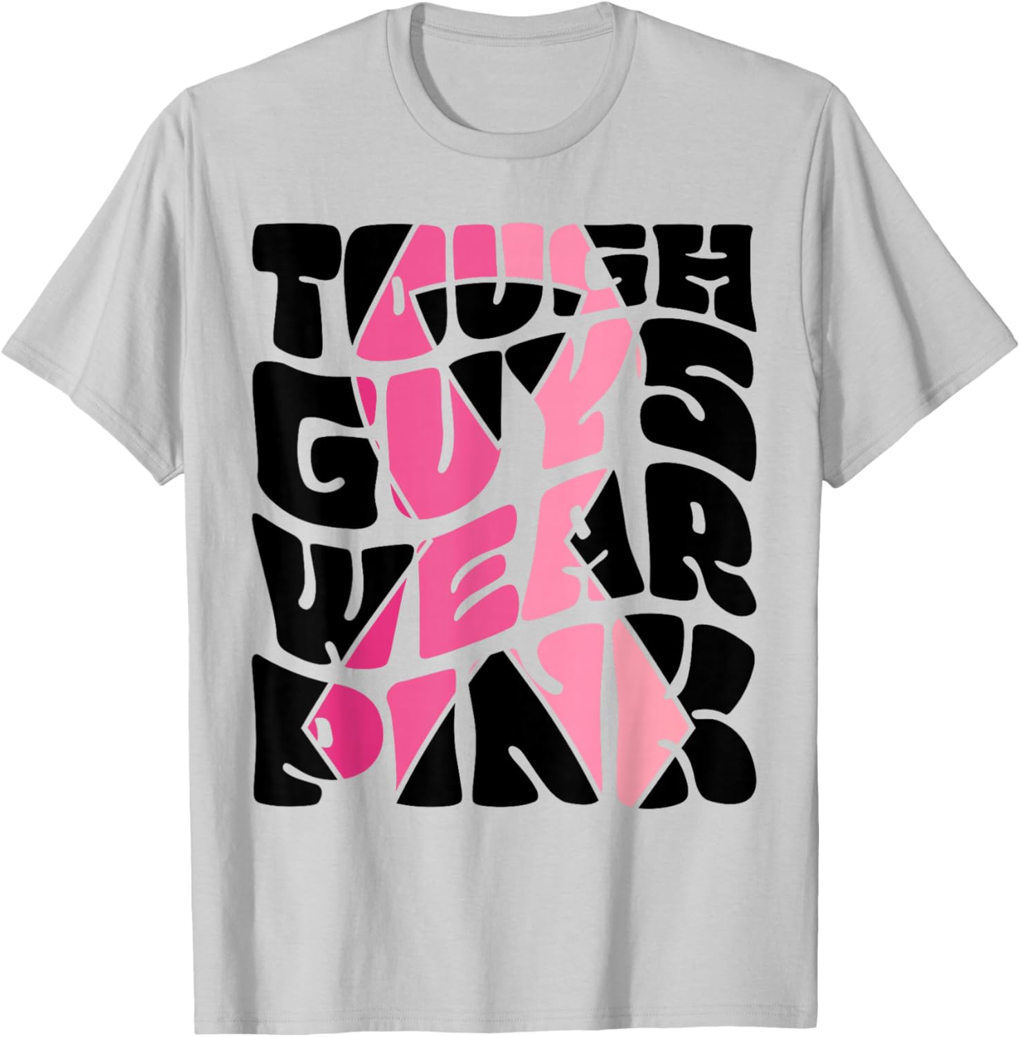 Tough Guys Wear Pink Men And Boys Support Cancer Survivors T-Shirt - T-Shirt | Ash