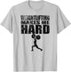 Weightlifting Makes Me Hard funny fitness T-Shirt - T-Shirt | Ash