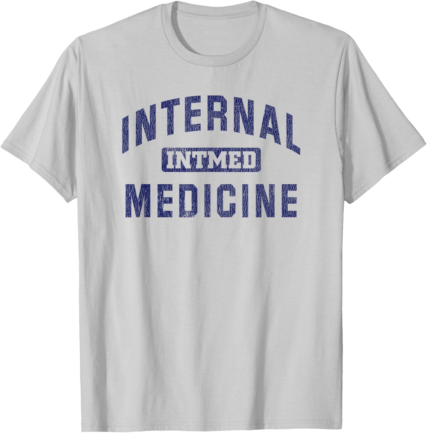 Internal Medicine Resident Internist Gift T-Shirt - T-Shirt | Ash