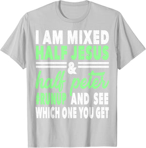 Mixed Half Jesus and Half Peter Gift a Christians T-Shirt - T-Shirt | Ash