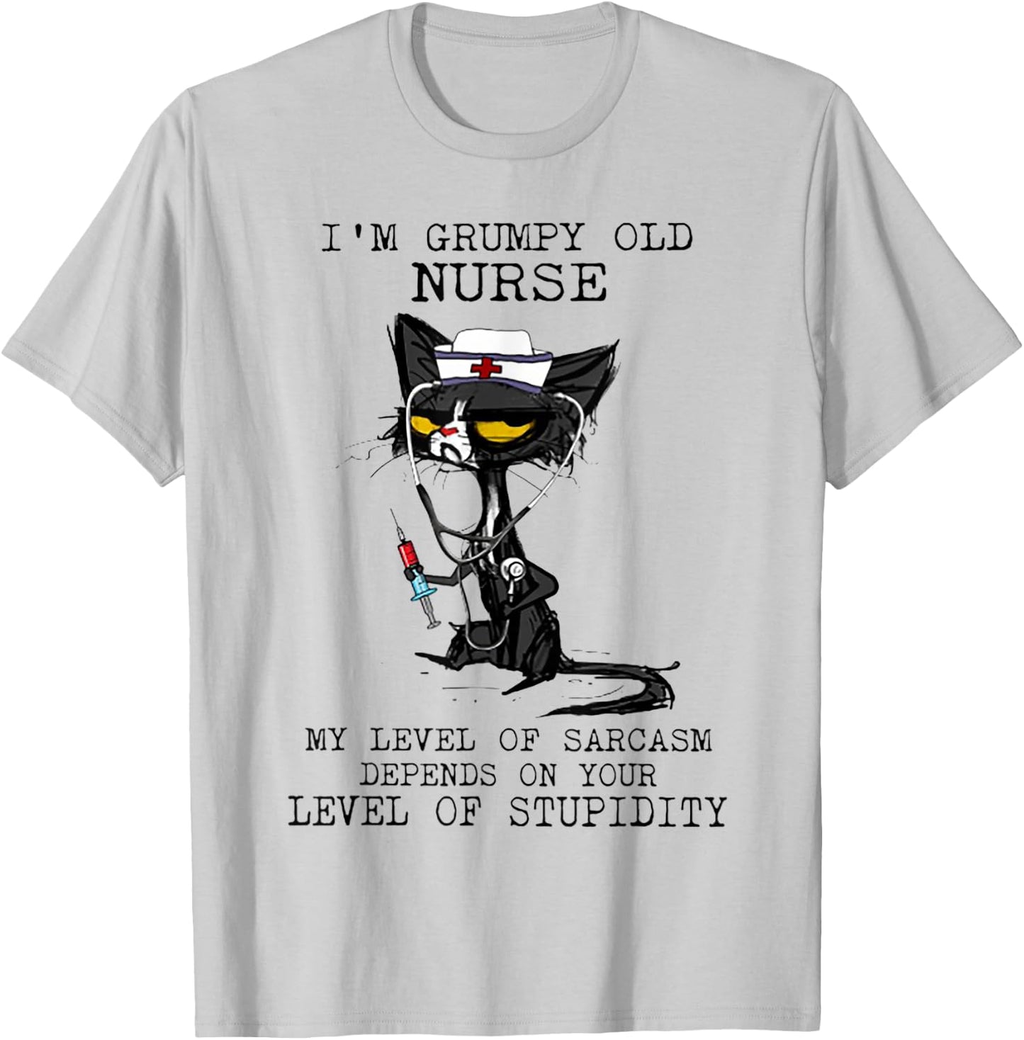 I'm Grumpy Old Nurse My Level Of Sarcasm Cat Nurse Women T-Shirt - T-Shirt | Ash