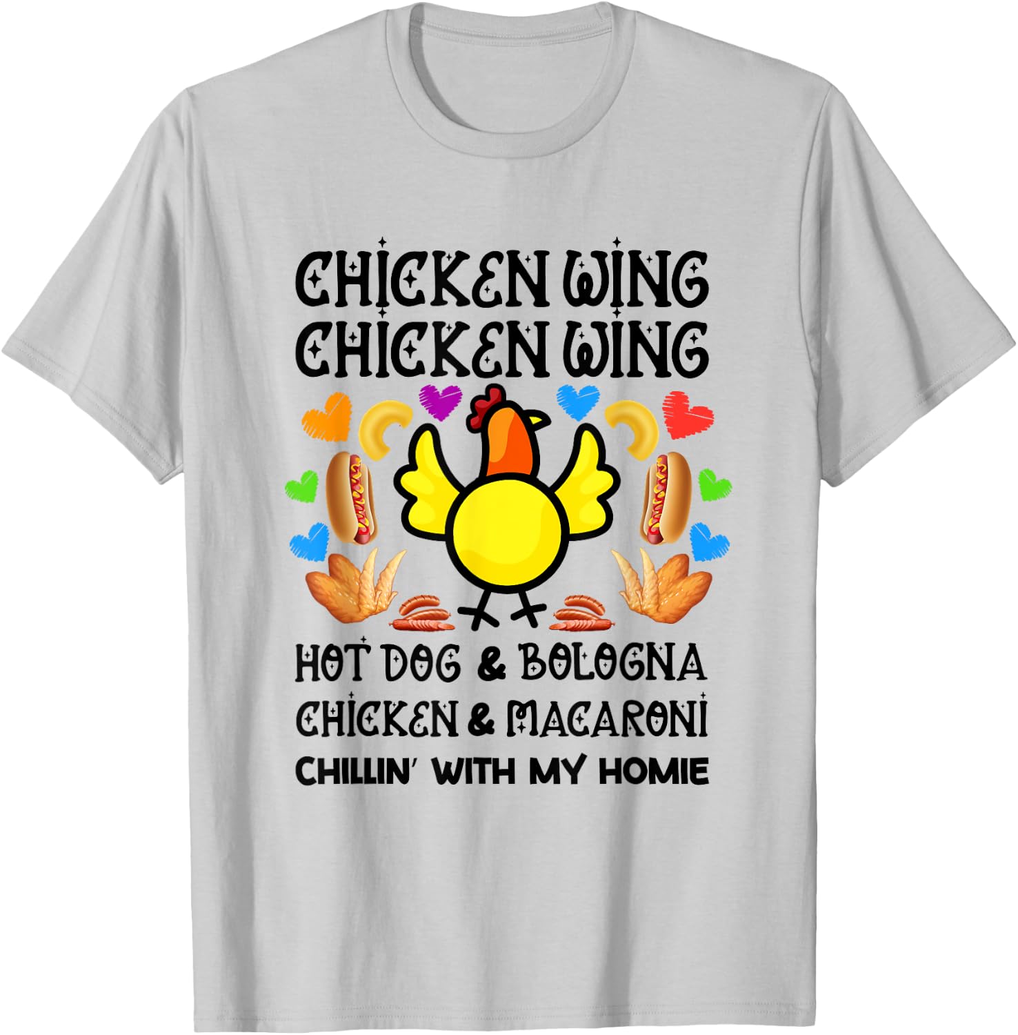 Cooked Chicken Wing Chicken Wing Hot Dog Bologna Macaroni Women Girls Kids T-Shirt - T-Shirt | Ash
