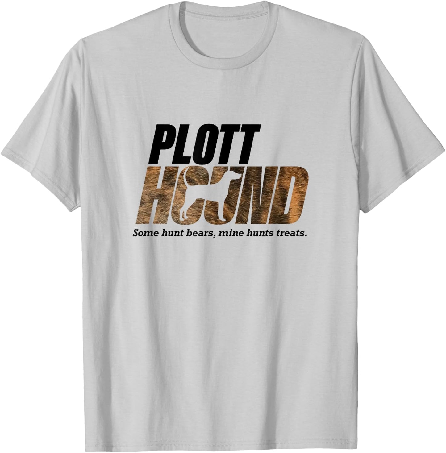 Plott Hound hunting treats T-Shirt - T-Shirt | Ash