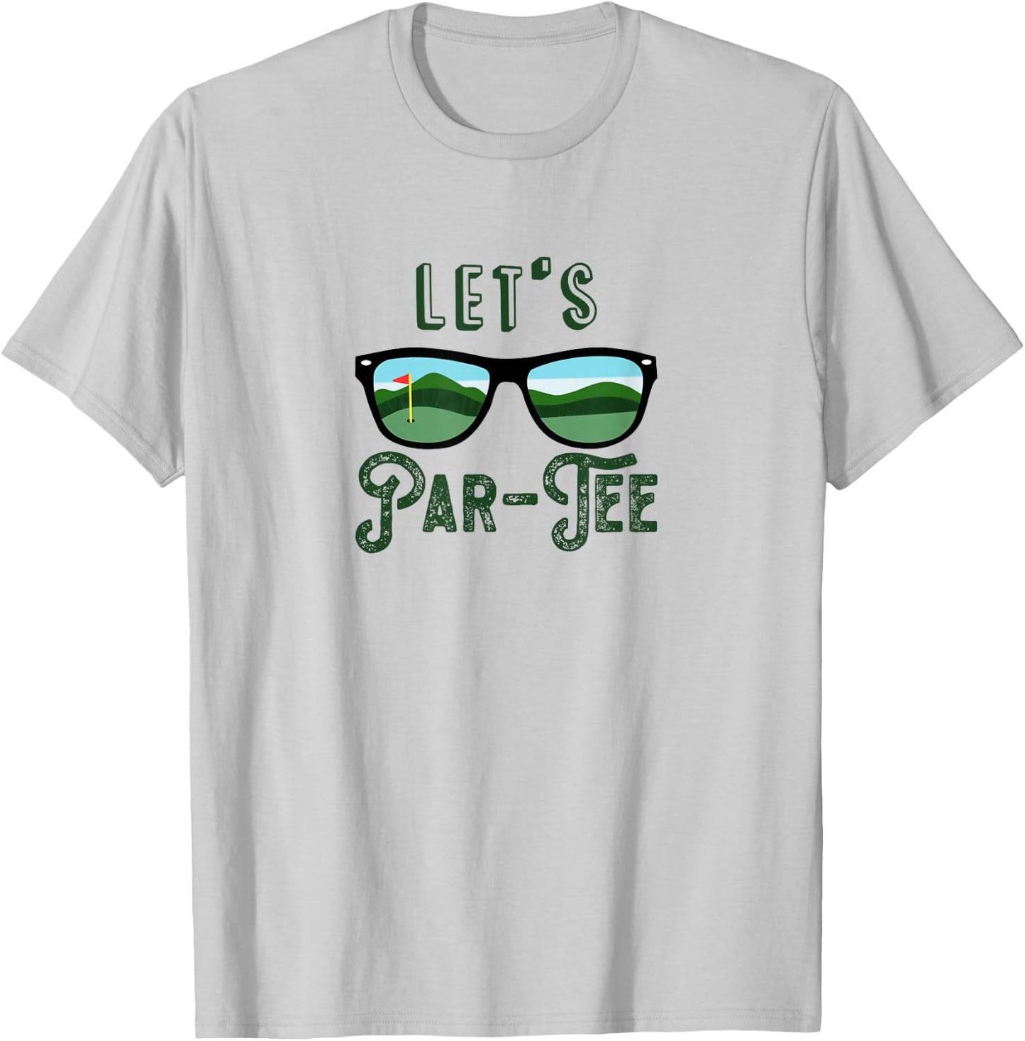 Let’s Par - Golf Funny Meme Party Golf Golfing Golfers T-Shirt - T-Shirt | Ash