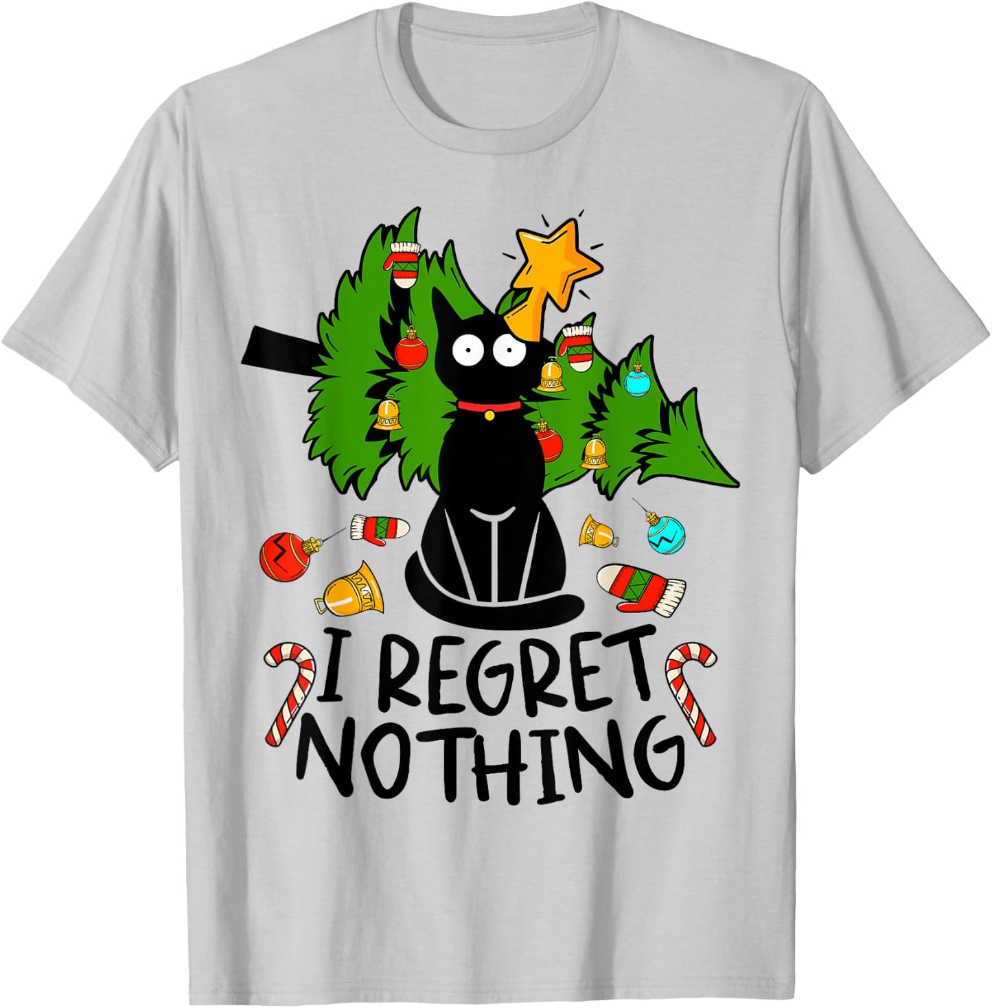 I Regret Nothing, Cat Christmas Tree Funny Black Cat Graphic T-Shirt - T-Shirt | Ash
