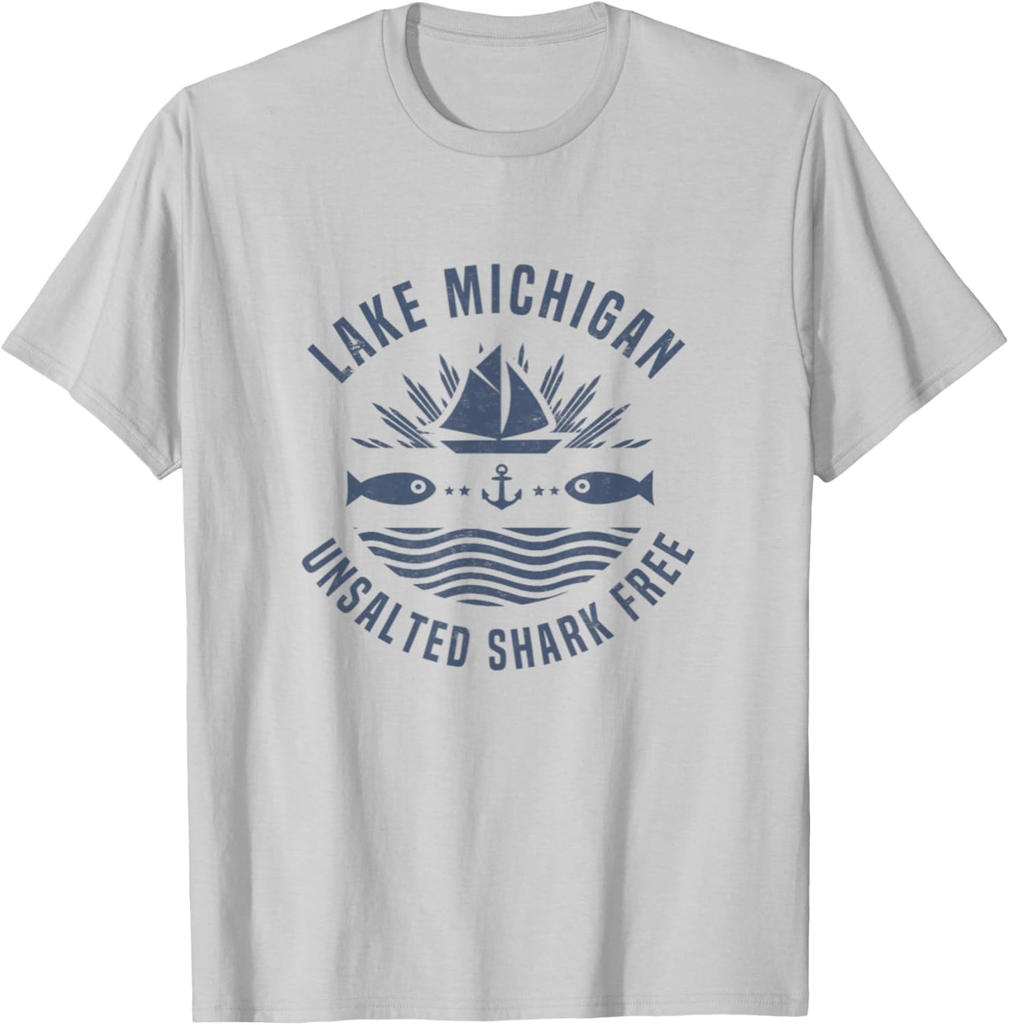Lake Michigan Unsalted Shark Free shirt Great Lakes Gift T-Shirt - T-Shirt | Ash