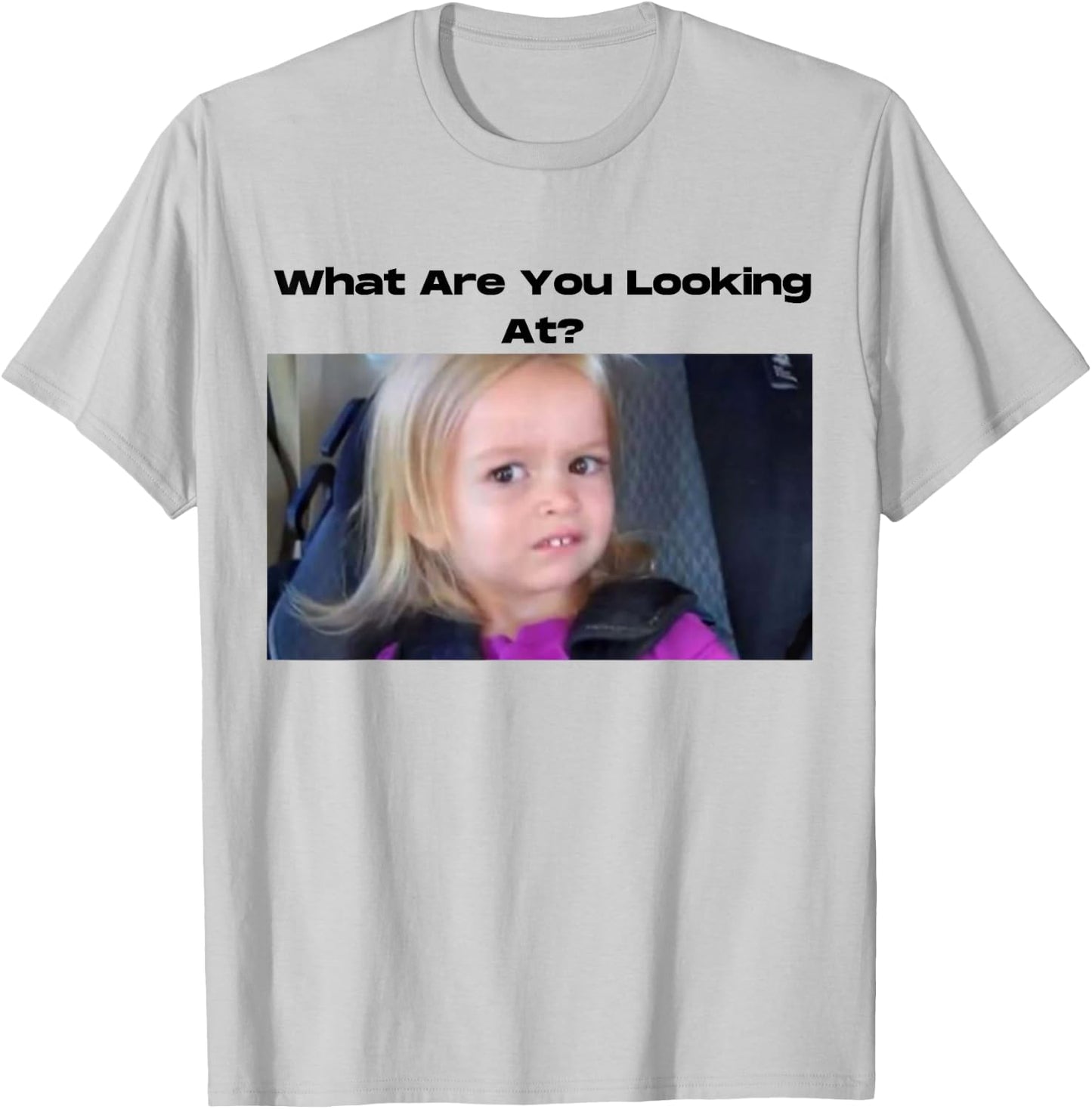 Funny t shirts / Women - What Are You Looking At T-Shirt - T-Shirt | Ash