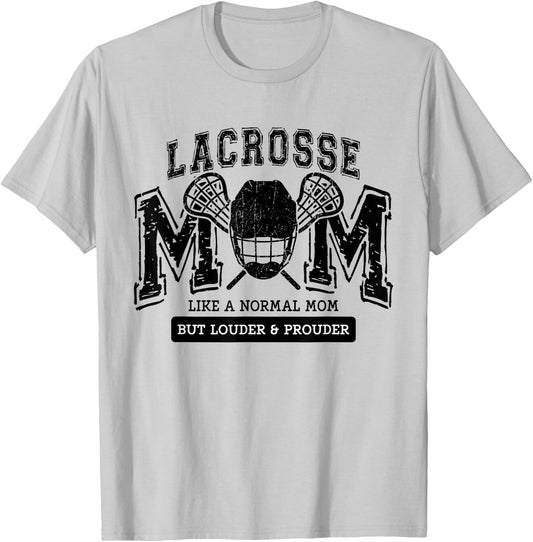 Loud Proud Lacrosse Mom Player Mama Family Funny Cute T-Shirt - T-Shirt | Ash