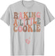 Baking a Little Cookie Christmas Pregnancy Announcement T-Shirt - T-Shirt | Ash