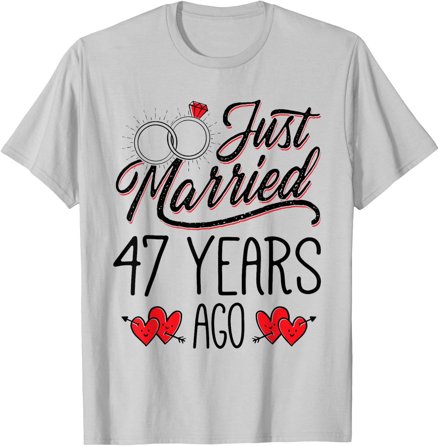 Just Married 47 Years Ago Funny Couple 47th Anniversary T-Shirt - T-Shirt | Ash